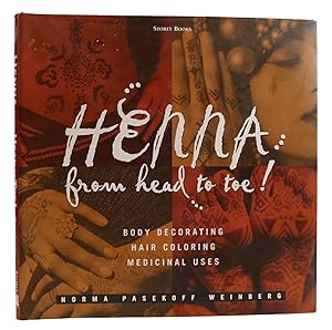 Immagine del venditore per HENNA FROM HEAD TO TOE! Body Decorating/hair Coloring/medicinal Uses venduto da Rare Book Cellar