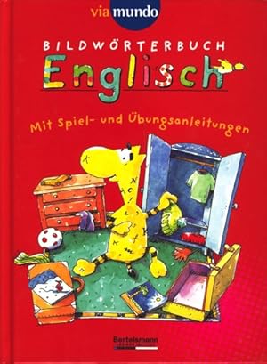 Seller image for via mundo ~ Bildwrterbuch Englisch : Mit Spiel- und bungsanleitungen. for sale by TF-Versandhandel - Preise inkl. MwSt.