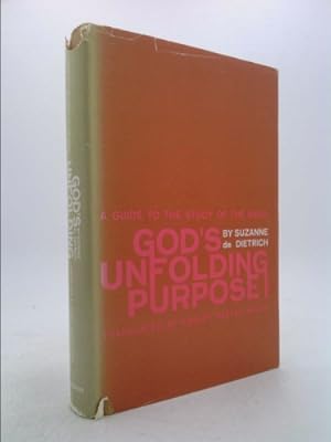Bild des Verkufers fr God's Unfolding Purpose: A Guide to the Study of the Bible zum Verkauf von ThriftBooksVintage