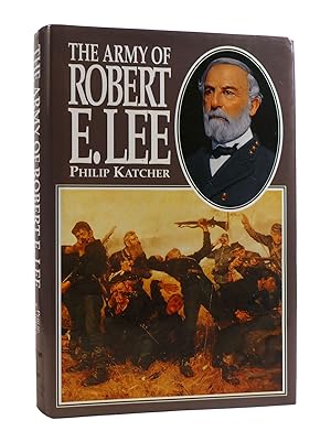 Seller image for THE ARMY OF ROBERT E. LEE for sale by Rare Book Cellar