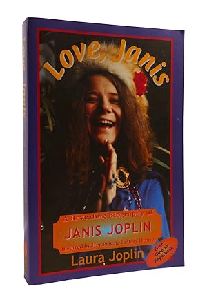 Seller image for LOVE, JANIS A Revealing Biography of Janis Joplin for sale by Rare Book Cellar