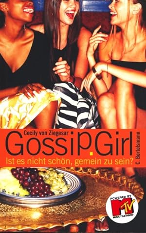 Gossip Girl 1 ~ Ist es nicht schön, gemein zu sein?.