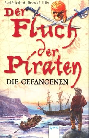 Seller image for Der Fluch der Piraten - Die Gefangenen. for sale by TF-Versandhandel - Preise inkl. MwSt.