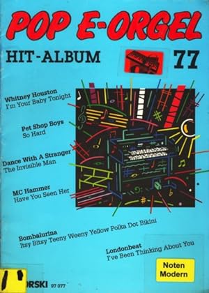 Bild des Verkufers fr Pop E-Orgel Hit-Album 77 ~ fr alle elektronischen Orgeln mit 2 Manualen und Pedal. zum Verkauf von TF-Versandhandel - Preise inkl. MwSt.