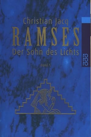 Bild des Verkufers fr Ramses Band 1 - Der Sohn des Lichts. zum Verkauf von TF-Versandhandel - Preise inkl. MwSt.