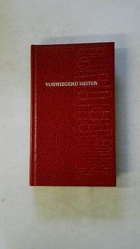Immagine del venditore per VORWIEGEND HEITER. Humoristische Erzhlugen unserer Zeit venduto da Butterfly Books GmbH & Co. KG