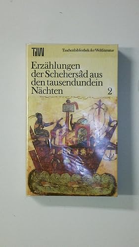 Seller image for ERZHLUNGEN DER SCHEHERSD AUS DEN TAUSENDUNDEIN NCHTEN. BAND 2. for sale by Butterfly Books GmbH & Co. KG