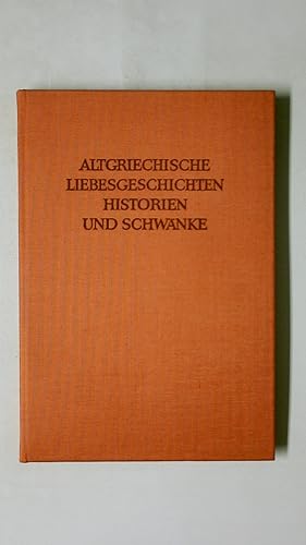 Bild des Verkufers fr ALTGRIECHISCHE LIEBESGESCHICHTEN, HISTORIEN UND SCHWNKE. zum Verkauf von Butterfly Books GmbH & Co. KG