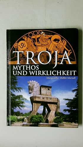 Seller image for TROJA. MYTHOS UND WIRKLICHKEIT. for sale by Butterfly Books GmbH & Co. KG