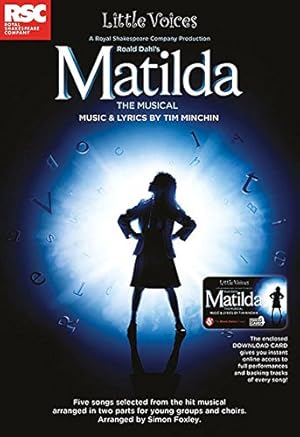 Bild des Verkufers fr Little Voices: Matilda The Musical (Book/Audio Download): Includes Downloadable Audio (Little Voices Collection) zum Verkauf von WeBuyBooks