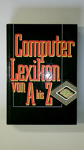 Seller image for COMPUTERLEXIKON VON A BIS Z. for sale by Butterfly Books GmbH & Co. KG