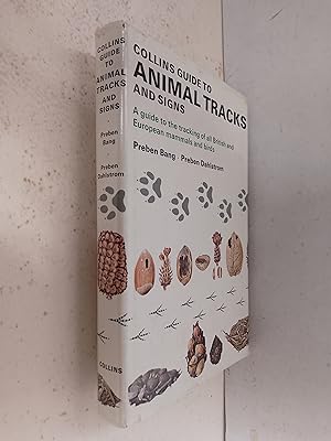 Seller image for Collins Guide to Animal Tracks and Signs - A guide to the tracking of all British and European mammals and birds for sale by best books