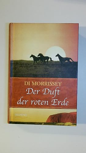 Bild des Verkufers fr DER DUFT DER ROTEN ERDE. zum Verkauf von Butterfly Books GmbH & Co. KG