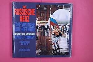 Bild des Verkufers fr DAS RUSSISCHE HERZ. Tage von Krise und Hoffnung zum Verkauf von Butterfly Books GmbH & Co. KG