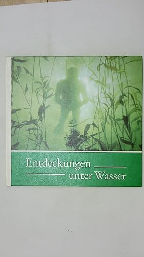 Bild des Verkufers fr ENTDECKUNGEN UNTER WASSER. zum Verkauf von Butterfly Books GmbH & Co. KG
