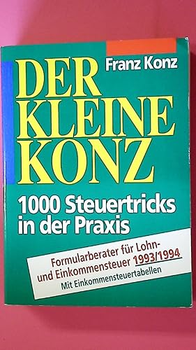 Bild des Verkufers fr DER KLEINE KONZ. 1000 Steuertricks in der Praxis zum Verkauf von Butterfly Books GmbH & Co. KG