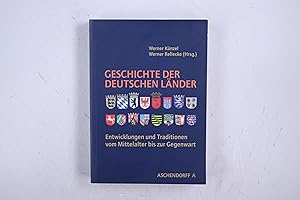 Bild des Verkufers fr GESCHICHTE DER DEUTSCHEN LNDER. Entwicklungen und Traditionen vom Mittelalter bis zur Gegenwart zum Verkauf von Butterfly Books GmbH & Co. KG