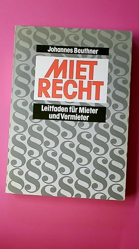 Bild des Verkufers fr MIETRECHT. LEITFADEN FR MIETER UND VERMIETER. zum Verkauf von Butterfly Books GmbH & Co. KG