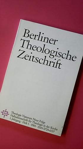 BERLINER THEOLOGISCHE ZEITSCHRIFT. 1/84