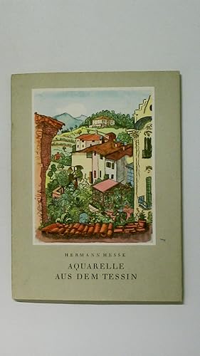 Seller image for AQUARELLE AUS DEM TESSIN. for sale by Butterfly Books GmbH & Co. KG