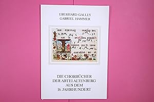 Seller image for DIE CHORBCHER DER ABTEI ALTENBERG AUS DEM 16. JAHRHUNDERT. for sale by Butterfly Books GmbH & Co. KG