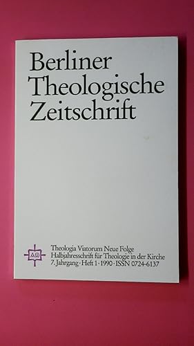 BERLINER THEOLOGISCHE ZEITSCHRIFT. 1/1990
