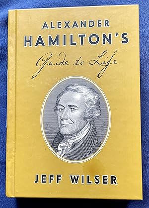 Seller image for ALEXANDER HAMILTON'S; Guide to Life for sale by Borg Antiquarian