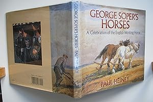 Image du vendeur pour George Soper's horses: a celebration of the English working horse mis en vente par Aucott & Thomas