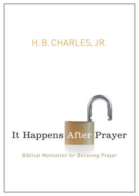 Imagen del vendedor de It Happens After Prayer: Biblical Motivation for Believing Prayer (Paperback or Softback) a la venta por BargainBookStores