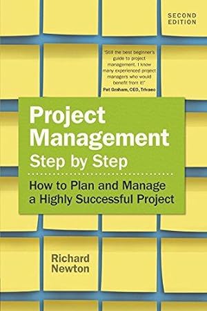 Imagen del vendedor de Project Management Step by Step: How to Plan and Manage a Highly Successful Project (2nd Edition) a la venta por WeBuyBooks