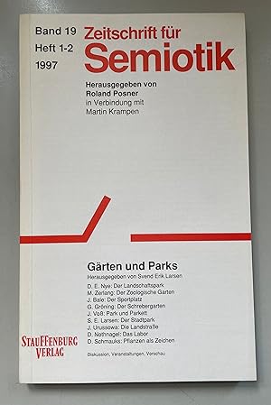 Bild des Verkufers fr Zeitschrift fr Semiotik, Bd. 19, Heft 1-2, 1997: Grten und Parks. zum Verkauf von Fundus-Online GbR Borkert Schwarz Zerfa