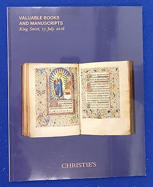 Imagen del vendedor de Valuable books and manuscripts including medieval and renaissance manuscripts, autograph letters and manuscripts, early books, natural history and science, cartography, topography and travel, the 19th and 20th century, and early cricket [ Christie's, auction catalogue, sale date: 13 July 2016 ]. a la venta por Wykeham Books