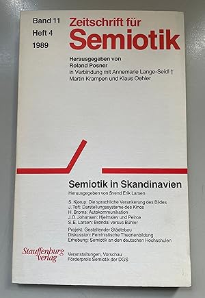 Bild des Verkufers fr Zeitschrift fr Semiotik, Bd. 11, Heft 4, 1989: Semiotik in Skandinavien. zum Verkauf von Fundus-Online GbR Borkert Schwarz Zerfa