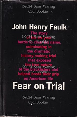 Fear on trial INSCRIBED 1/ed