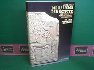 Bild des Verkufers fr Die Religion der gypter. Ihr Werden und Vergehen in vier Jahrtausenden. zum Verkauf von Antiquariat Deinbacher