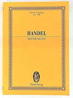 Image du vendeur pour Water Music - Edition Eulenburg 1308 mis en vente par Leserstrahl  (Preise inkl. MwSt.)