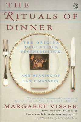 Seller image for The Rituals of Dinner: Visser, Margaret (Paperback or Softback) for sale by BargainBookStores