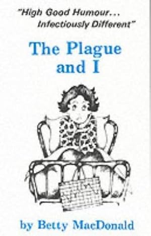 Bild des Verkufers fr The Plague and I zum Verkauf von WeBuyBooks