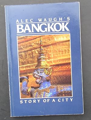 Image du vendeur pour Bangkok The Story Of A City -- 1987 REPRINT WITH NEW INTRODUCTION mis en vente par JP MOUNTAIN BOOKS