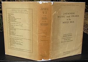 Japanese Music And Drama In The Meiji Era -- 1956 FIRST EDITION