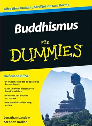 Image du vendeur pour Buddhismus fr Dummies: Dieser freundliche Ratgeber macht Sie schlau zu den Themen Buddha, Meditation und Karma mis en vente par Express-Buchversand