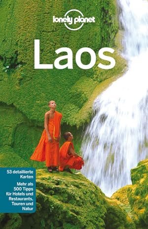 Bild des Verkufers fr Lonely Planet Reisefhrer Laos: Mehr als 500 Tipps fr Hotels und Restaurants, Touren und Natur zum Verkauf von Express-Buchversand
