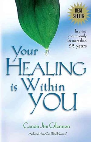 Bild des Verkufers fr Your Healing Is Within You zum Verkauf von GreatBookPrices