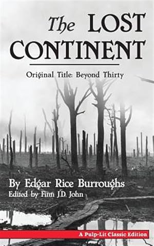 Seller image for The Lost Continent (Original Title: Beyond Thirty) for sale by GreatBookPrices