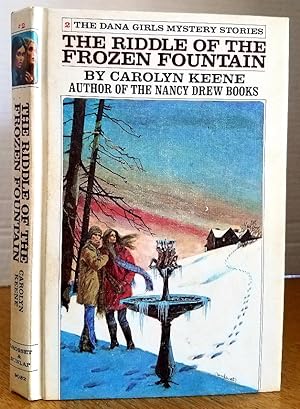 Seller image for THE DANA GIRLS: The Riddle of the Frozen Fountain for sale by MARIE BOTTINI, BOOKSELLER