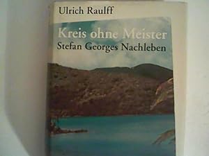 Imagen del vendedor de Kreis ohne Meister: Stefan Georges Nachleben. a la venta por ANTIQUARIAT FRDEBUCH Inh.Michael Simon