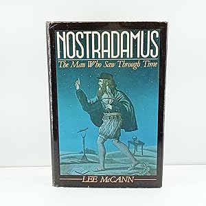 Seller image for Nostradamus : The Man Who Saw Through Time for sale by Cat On The Shelf