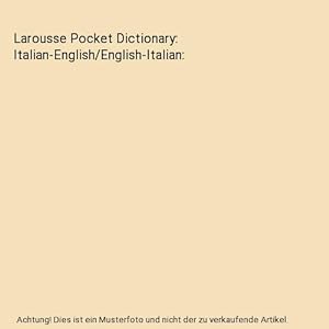 Bild des Verkufers fr Larousse Pocket Dictionary: Italian-English/English-Italian zum Verkauf von Buchpark