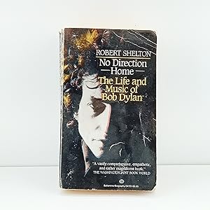 Seller image for No Direction Home: The Life and Music of Bob Dylan for sale by Cat On The Shelf