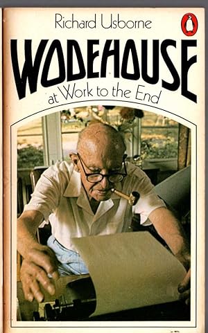 Seller image for WODEHOUSE AT WORK TO THE END for sale by Mr.G.D.Price